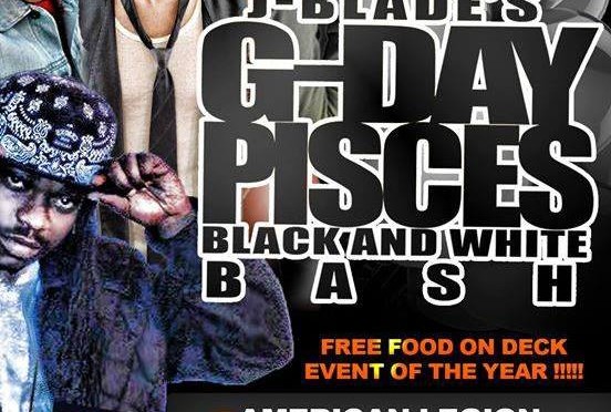 J-Blade’s G-Day Pisces Black and White Bash Music By Dj J Watts Hosted By Uncle Buddah https://bit.ly/A7UFnF