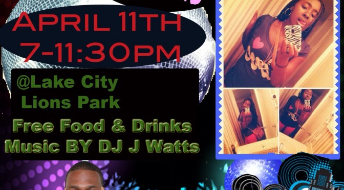 Sweet 16 April 11th Lake City, SC Music by Dj J Watts