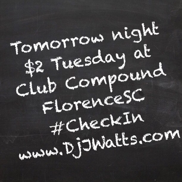 $2 Tuesday’s at Club Compound #FlorenceSC