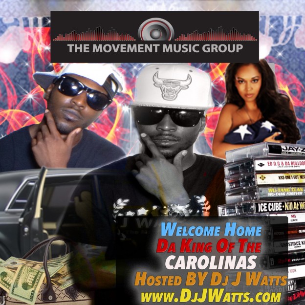 Welcome Home Da King Of The Carolinas Hosted By DJ J Watts