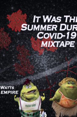 It Was The Summer During Covid-19 Mixtape By DJ J Watts